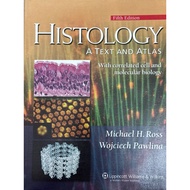 HISTOLOGY A TEXT AND ATLAS