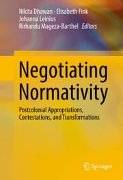 Negotiating Normativity Nikita Dhawan