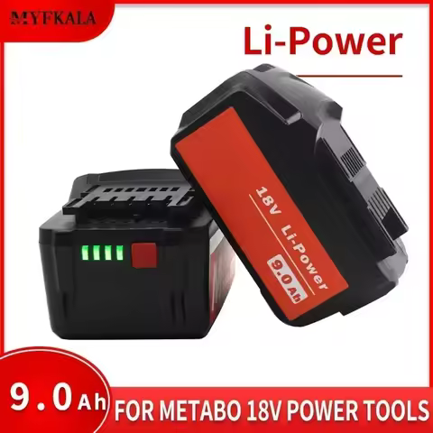 For Metabo 18V 4.0-9.0Ah Battery Power Tools Drill Driver Wrench Hammer Grinder for Metabo 18VBatter