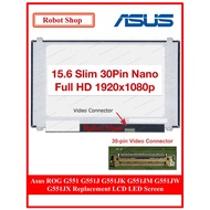 15.6" Slim 30Pin FHD IPS with Screws for Asus ROG G551 G551J G551JK G551JM G551JW G551JX Replacement