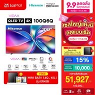 [บริการติดตั้งฟรี] New2025 Hisense TV รุ่น 100Q6Q Gaming  4K QLED VIDAA TV / Quantum Dot/HDR10+/ Dol
