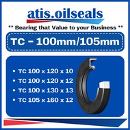 TC 100 / 105 ( ID ) OIL SEAL ( TC 100 / 105 x 120 / 130 / 160 x 10 / 12 / 13 )