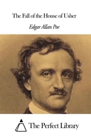 The Fall of the House of Usher Edgar Allan Poe