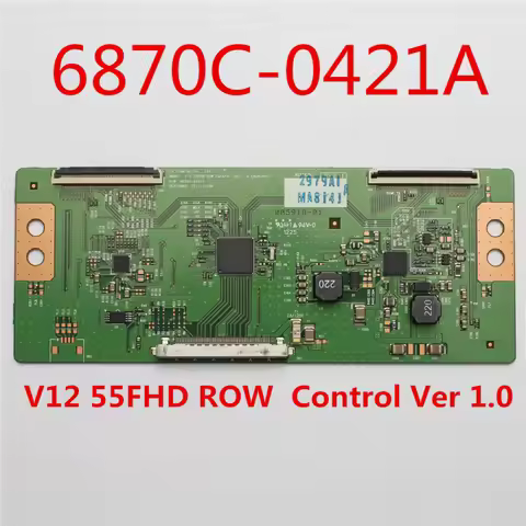 6870C-0421A V12 55FHD ROW Control Ver 1.0 T-CON BOARD for LG TV ...etc. Replacement Board tcon 6870C