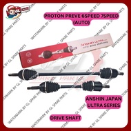 (ANSHIN JAPAN) DRIVE SHAFT PROTON PREVE 6SPEED 7SPEED (AUTO) (ANSHIN ULTRA SERIES)