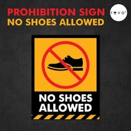 NO SHOES ALLOWED PROHIBITION SIGN | WARNING & INSTRUCTION & NOTICE SIGN |