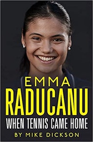 Emma Raducanu: When Tennis Came Home