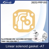 MTAP Linear Solenoid Gasket 2.0L For HONDA STREAM RN3 CRV S9A ACCORD SDA ODYSSEY S9A RB1 Gearbox Sol