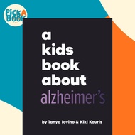 [100% Original Books] - A Kids Book About Alzheimer's by Tanya Iovino (UK edition, hardcover)