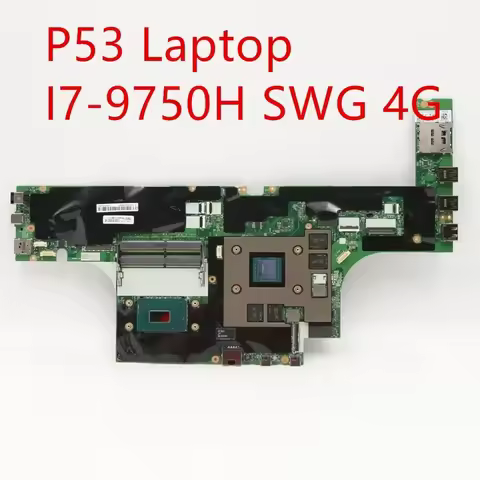 Motherboard For Lenovo ThinkPad P53 Laptop Mainboard I7-9750H SWG 4G 02DM439