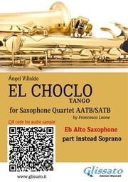 Eb Alto Saxophone (Instead Soprano) part "El Choclo" tango for Sax Quartet Ángel Villoldo