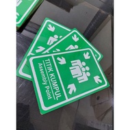 Assembly Point Sign size 30x40