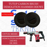 DEKWE DK0835 CARBON BRUSH DEMOLITION HAMMER COVER DEKWE DK0835 CONCRETE DEMOLITION HAMMER COVER