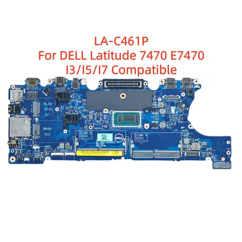 AAZ60 LA-C461P Mainboard For DELL Latitude 7470 E7470 Laptop Motherboard W/ I3 i5 i7 6th Gen CPU 100