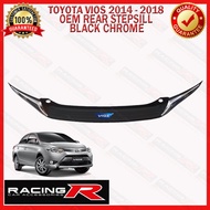 ♞Toyota Vios Superman 2014 to 2018 Rear Step Sill / Rear Stepsill or Rear Bumper Guard Chrome