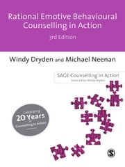 Rational Emotive Behavioural Counselling in Action Windy Dryden