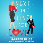 Next in Line for Love Harper Bliss