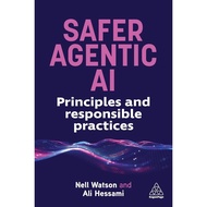 Safer Agency AI: Principles and Responsible Practices