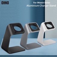 OHNO Metal Aluminum Charger Stand Holder for iWatch Bracket Charging Cradle Stand for iWatch Charger