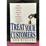 TREAT YOUR CUSTOMERS : Thirty Cash Cow Lessons on Service and that I Learned at my Family's Dairy Qu