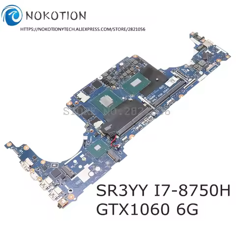NOKOTION For DELL G7 7588 laptop motherboard SR3YY I7-8750H CPU GTX1060 6G DDK51 DDK52 DDK53 LA-E994