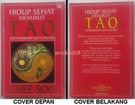 HIDUP SEHAT MENURUT TAO CHEE SOO