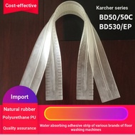 Germany Imported Karcher Karcher BD50/50C BD50 BD530EP Washing Machine Absorbent Rubber Strip Wiper 