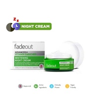 CHEAPEST!!! Fade Out Advanced + Vitamin Enriched Whitening Night Cream - 50ml Cream