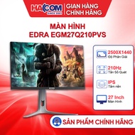 Genuine Edra EGM27Q210PVS Monitor (27 inch/QHD/Fast IPS/210Hz/1ms) - HACOM PC