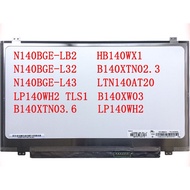 14 inch 40 pin N140BGE-LB2 N140BGE-L32 lp140wh2 tls1 b140xtn03.6 b140xw03 b140xtn02.3s140t140t140n1 