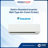 [SARAWAK/SABAH]Mewah Home_DAIKIN_FTKP_Standard Inverter 5 Star_R32 Wall Mounted Aircon(1Hp,1.5Hp,2Hp