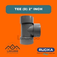 Tee 2" inch PVC Rucika D