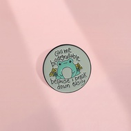 Funny Frog Metal Badge ‘Call Me Biodegradable’ Quote Brooch Sarcastic Humor Backpack Accessories Gif