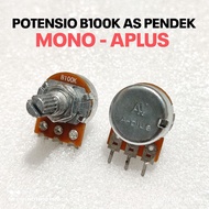 POTENSIO MONO B 100K A-PLUS B100K MONO AS SHORT