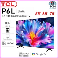 TCL P6L 4K SMART TV (55" / 65" / 75")