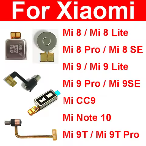 Vibrator Motor Flex Ribbon For Xiaomi Mi 8 9 9T Pro Lite SE CC9 CC9E Note 10 Lite Pro Vibration Flex