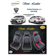 Coolmax - Semi Leather : Proton Persona ( Std ) - 16'  ( Car Seat Cover / Sarung Kusyen Kereta yg pe