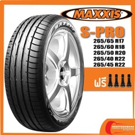 MAXXIS S-PRO •265/65R17 •265/60R18 •265/50R20 •265/40R22 •265/45R22 ยางใหม่ปี 2023