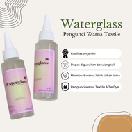 Waterglass Lem Pengunci Warna Textile Tie Dye Penguat Warna Textile Batik Tidak LunturWaterglass Lem