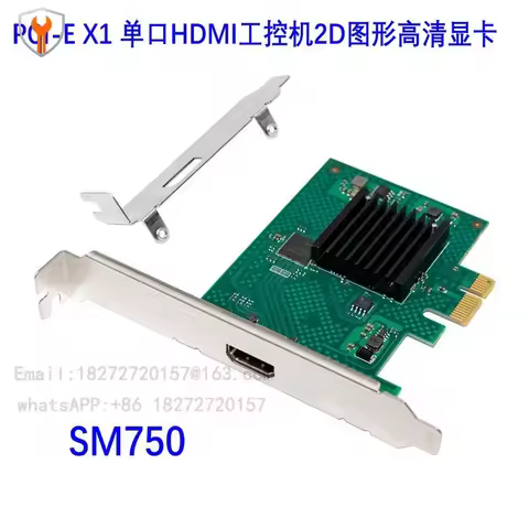 PCIE X1 to single port HDMI embedded image application multimedia 2D graphics graphics card SM750