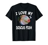I Love My Discus Fish T-Shirt Aquarium Lover Gift