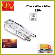 G9 Oven Bulb 220V 500D 2000hrs warm color ( 25W / 40W / 60W ) can add G9 holder