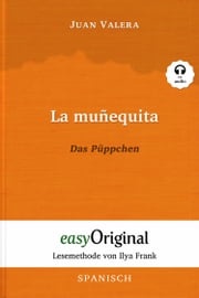 La muñequita / Das Püppchen (mit Audio) Juan Valera