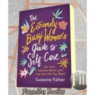 The Extremely Busy Woman's Guide to Self-Care