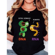 Women'S Funny DNA & RNA Single Joke T-Shirt - "Still Single Always" Genetic Code Design with DNA & R