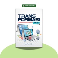 Transformasi: Pendidikan Islam Abad 21 (PAK21) (RIM)