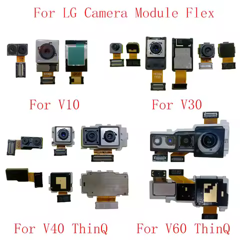 Back Rear Front Camera Flex Cable For LG V10 V20 V30 V40 V50 V60 ThinQ Big Small Camera Module Repai