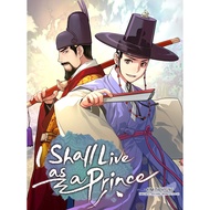I Shall Live As a Prince • Manhwa • 1-88 Chapters • COMPLETED