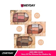 (G61) GINA GLAM Story Of The Princess Eye Shadow 8g Eyeshadow