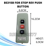 BS315B 3 POLE FOR STOP REV PUSH BUTTON BS 315B 3POLE